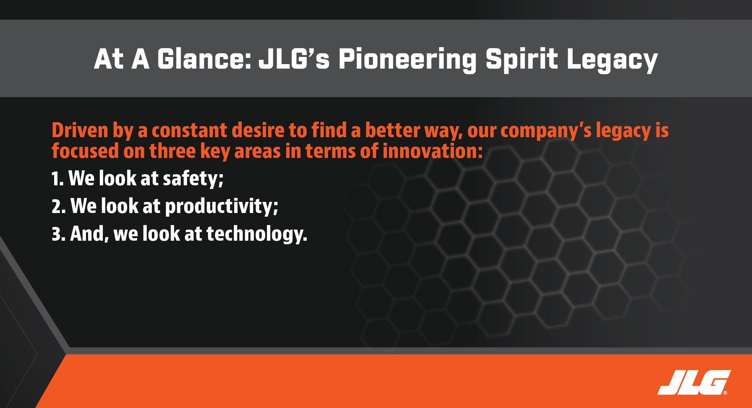 JLG’s Legacy: A Pioneering Spirit That Drives Productive, Safe Work at Height at a Glance