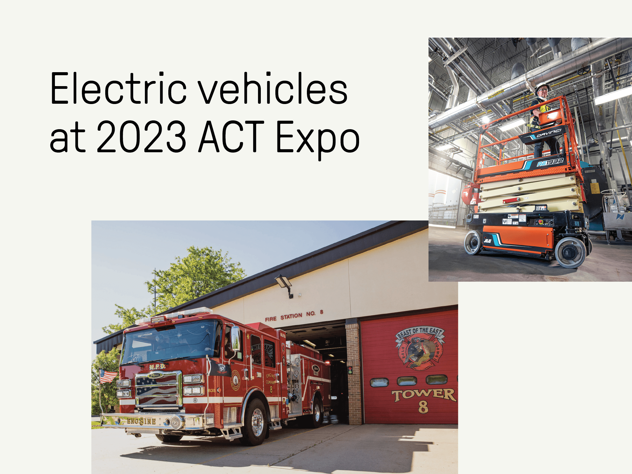 JLG DaVinci and Pierce Volterra fire truck with black text that reads Electric vehicles at 2023 ACT Expo